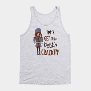 Let's Get this Party Crackin - Nutcracker Christmas Tank Top